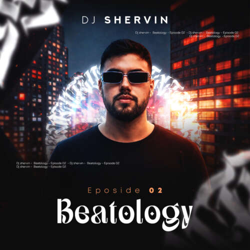 دانلود ریمیکس دیجی شروین پادکست Beatology 02